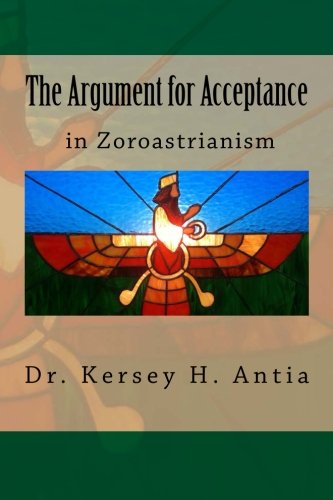 The Argument for Acceptance in Zoroastrianism
