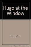 Hugo at the window
