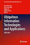 Ubiquitous information technologies and applications : CUTE 2012