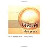 visual intelligence how we create what we see