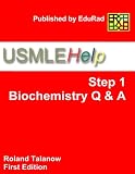 Books : USMLE Help Step 1 Biochemistry Q & A