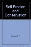Soil erosion and conservation
