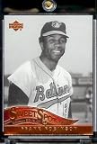 2005 Upper Deck Sweet Spot Classic Baseball Card #31 Frank Robinson Baltimore Orioles - Mint Condition - In Protective Display Case !