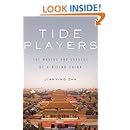 Tide Players: The Movers and Shakers of a Rising China