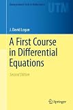 A First Course in Differential Equations (Undergraduate Texts in Mathematics)