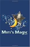 Miri's Magic