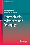 Heteroglossia as practice and pedagogy