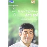 Ach so!: Warum der Apfel vom Baum f�llt und weitere R�tsel des Alltagsvon "Ranga Yogeshwar"