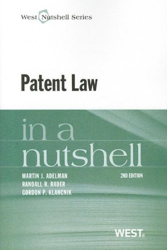 Patent Law in a Nutshell, 2d (In a Nutshell (West Publishing))