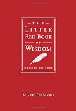 The Little Red Book of Wisdom The Little Red Book of Wisdom