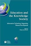 Education and the Knowledge Society: Information Technology Supporting Human Development 41l8QkHMj7L. SL160 Education and the Knowledge Society: Information Technology Supporting Human Development