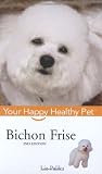 Bichon Frise: Your Happy Healthy Pet