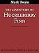 The Adventures of Huckleberry Finn