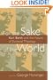 For the Sake of the World: Karl Barth and the Future of Ecclesial Theology