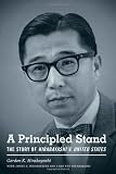 A Principled Stand: The Story of Hirabayashi V. United States (Scott and Laurie Oki Series in Asian American Studies)