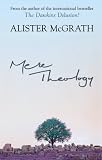 Mere Theology - Christian Faith and the Discipleship of the Mind