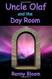 Uncle Olaf and the Day Room: Sometimes it's hard to tell crazy from dead.