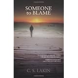 Someone to Blame: A Novel