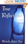 True Reflections
