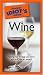 The Pocket Idiot's Guide to Wine (The Pocket Idiot's Guide)