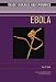 Book Ebola (Deadly Diseases and Epidemics)