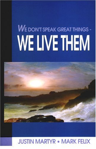 We Don't Speak Great Things - We Live Them under The Books Store
