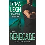 Renegadevon "Lora Leigh"