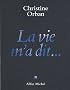 La vie m'a dit...