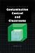 Contamination Control and Cleanrooms