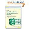 Der Zahnarzt in der Wirtschaftlichkeitsprüfung: Argumentationshilfen, Strategien, BEMA-Z-Positionen Der Zahnarzt in der Wirtschaftlichkeitsprüfung: Argumentationshilfen, Strategien, BEMA-Z-Positionen