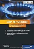SAP for Utilities: Das umfassende Handbuch für Energieversorger (SAP PRESS)