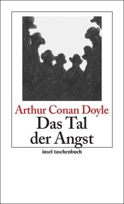 Produkt-Bild: Das Tal der Angst: Roman: Sherlock Holmes - Seine s&auml;mtlichen Abenteuer (insel taschenbuch)