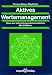 Bücher : Aktives Wertemanagement: Basis der Unternehmenskommunikation