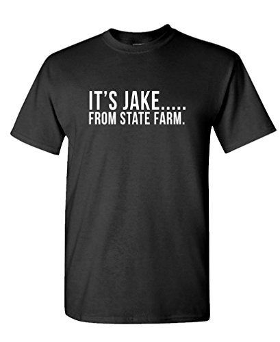 IT’S JAKE FROM STATE FARM funny commercial – Mens Cotton T-Shirt, XL, Black IT’S JAKE FROM STATE FARM funny commercial – Mens Cotton T-Shirt, XL, Black