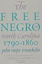 The free Negro in North Carolina