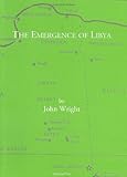 The emergence of Libya : selected historical essays