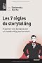 Les 7 R�gles du Storytelling
