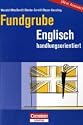 Fundgrube - Sekundarstufe I und II: Fundgrube Englisch handlungsorientiert