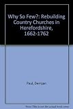 Why so few? : rebuilding country churches in Herefordshire, 1662-1762