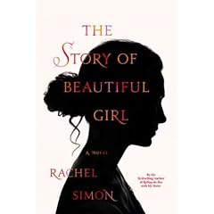(The Story of Beautiful Girl) By Simon, Rachel (Author) Hardcover on (05 , 2011)
