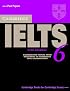 Cambridge IELTS 6 Self-study Pack: Examination papers from University of Cambridge ESOL Examinations (Ielts Practice Tests)