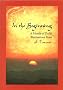 In the Beginning: A Month of Daily Meditations from Al-Taurat