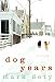 Dog Years: A Memoir