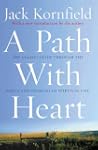 A Path With Heart: The Classic Guide...