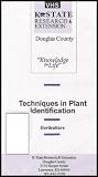 Horticulture: Techniques in Plant Identification [K-State Research and Extension / Knowledge for Life Series]