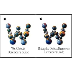WebObjects Developer's Guide and Enterprise Objects Framework Developer's Guide