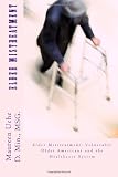 Elder Mistreatment: Vulnerable Older Americans and the Healthcare System