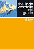 The Linde Werdelin Ski Guide Italy (Linde Werdelin Ski Guides)
