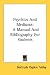 Book Psychics And Mediums: A Manual And Bibliography For Students