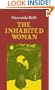 The Inhabited Woman (THE AMERICAS)